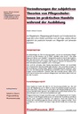 Veränderungen der subjektiven Theorien von Pflegeschüler-Innen im praktischen Handeln während der Ausbildung
