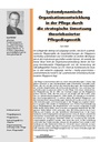 Systemdynamische Organisationsentwicklung in der Pflege durch die strategische Umsetzung theoriebasierter Pflegediagnostik